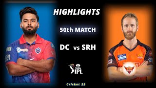 DC vs SRH 50th Match IPL 2022 Highlights | DC vs SRH Full Match Highlights | Hotstar Cricket 22