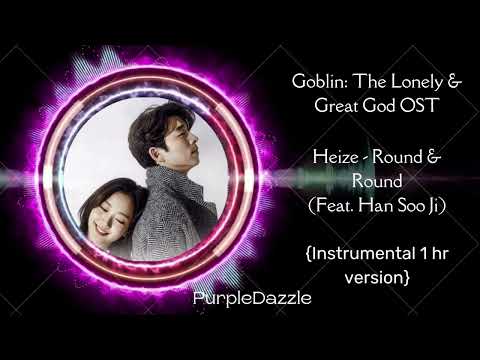 Heize - Round and Round ft. Han Soo Ji | Goblin OST | Instrumental 1 hr version | PurpleDazzle