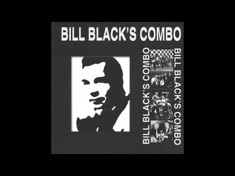 Smokie, Pt. II - Bill Black's Combo
