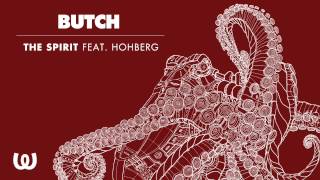 Butch - The Spirit feat. Hohberg
