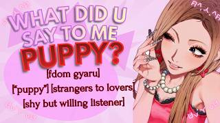 dominant gyaru teases u on a train [F4M][strangers to lovers][shy listener][puppy play][i own u]