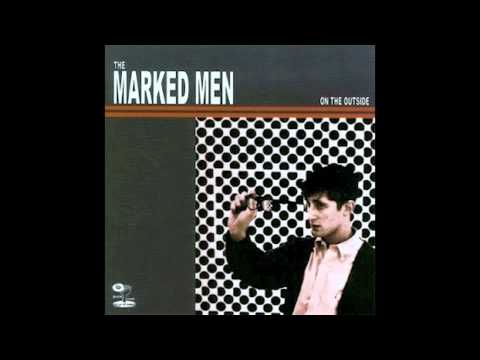 The Marked Men - Right Here With You