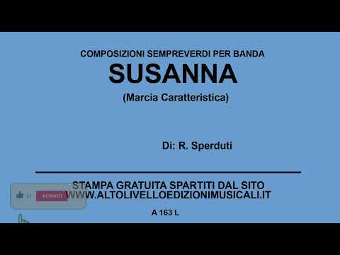 Susanna (Marcia Caratteristica)  -  Di: R. Sperduti