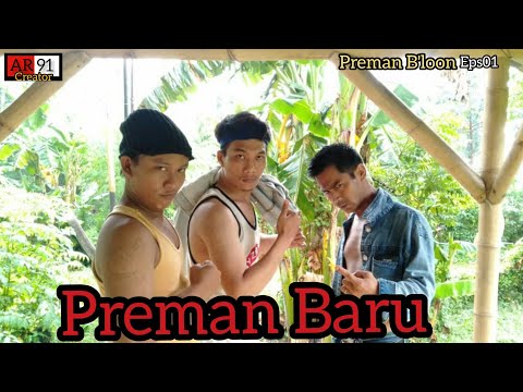 film-komedi-preman-baru-preman-bloon-eps-1