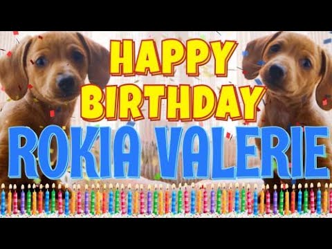 Happy Birthday Rokia Valerie! ( Funny Talking Dogs ) What Is Free On My Birthday