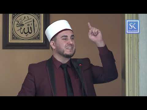 HUTBE | Çelësi i begatisë së një vendi dhe lumturisë së një populli. - Hoxhë Sead Kelmendi |