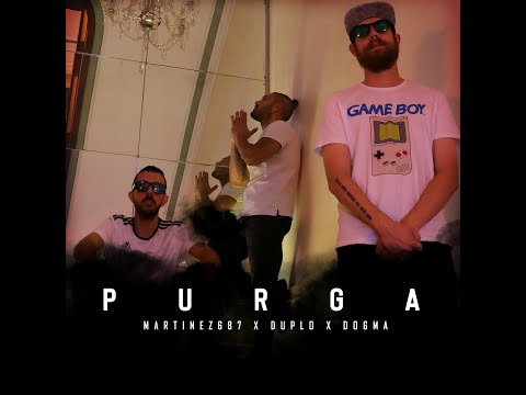 Purga - Martinez687 feat Duplo & Dogma (Prod Tellingbeatz)