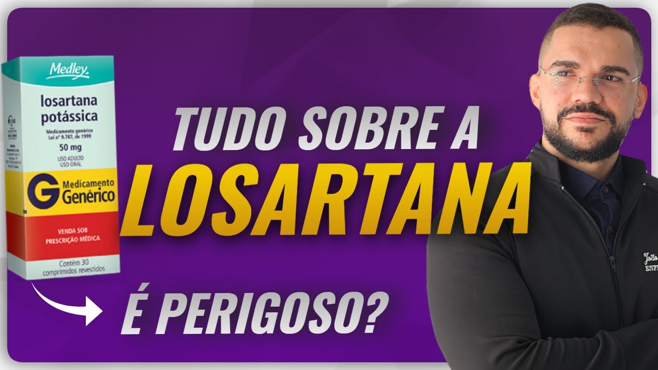 LOSARTANA - Remédio para Pressão Alta │ Losartana Efeitos colaterais? O que faz no corpo?
