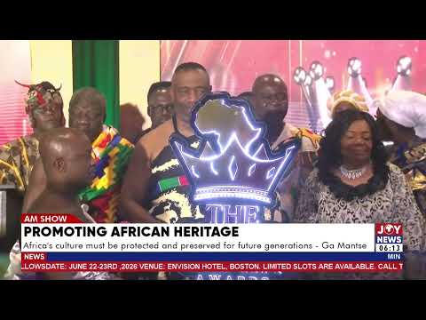 Africa's culture must be protected, celebrated, and preserved for future generations - Ga Mantse.