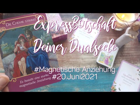#Expressbotschaft Deiner #Dualseele 😍 Magnetische Anziehung 😍 *20. Juni 2021