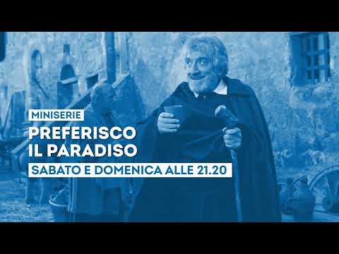 Preferisco il paradiso, con Gigi Proietti - Sabato 25 e domenica 26 maggio ore 21.20 su TV2000