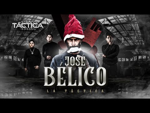 (LETRA) ¨JOSÉ BÉLICO¨ - La Táctica (Lyric Video)