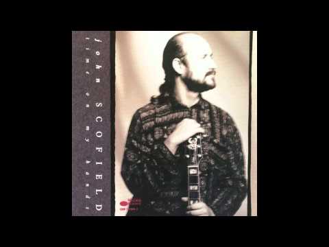 John Scofield - So Sue Me (Time On My Hands, 1989)