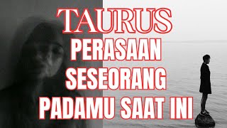 Download lagu TAURUS HOW SOMEONE HAS FEELINGS FOR YOU RIGHT NOW mp3