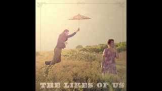 The Likes of Us - Smooth Movin&#39;