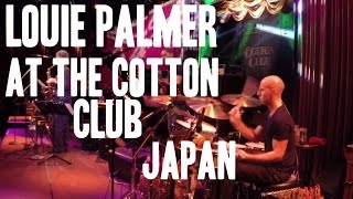 Louie Palmer Drum Solo at Cotton Club, Japan 2014