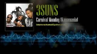 3suns - Carnival Monday (Kanamania)