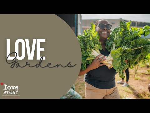 Love Gardens - A Sustainable Answer to Hunger