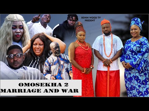 OMOSEKHA part 2 (MARRIAGE AND WAR) latest Nigeria/Benin movie 2023
