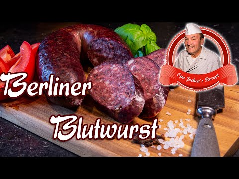 Berliner Blutwurst selber machen - Rotwurst Herstellung - Opa Jochens Rezept