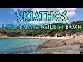 Explore Little Banana Naturist Beach The Only Official Naturist Beach On Skiathos ️