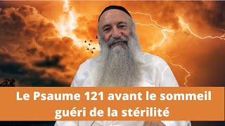 Le Psaume 121 avant le sommeil guéri de la stérilité
