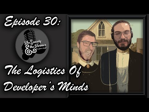 SF&GD Episode 30: The Logistics of Developer’s Minds