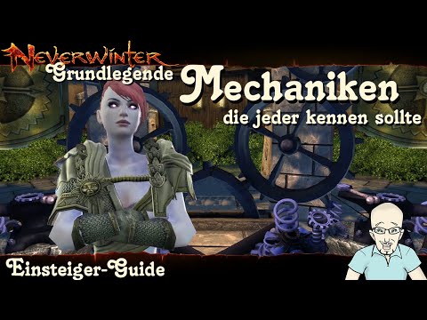 NEVERWINTER: Grundlegende Mechaniken, die jeder kennen sollte -Einsteiger Guide- Tutorial PS deutsch