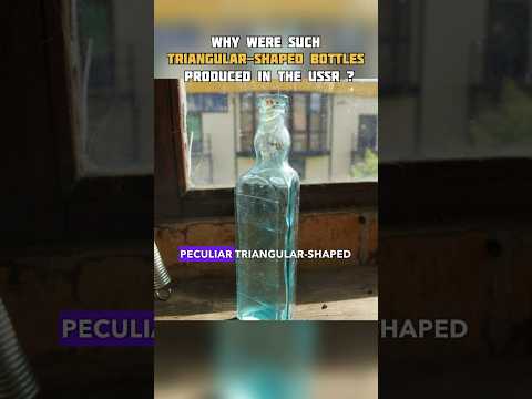 Why were such peculiar triangular-shaped bottles produced in the USSR ? #history #sovietunion #ussr