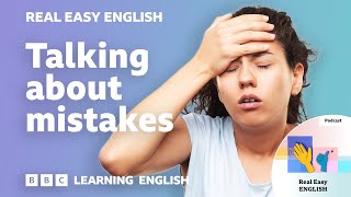 Talking about mistakes 👎❌🤦 Real Easy English