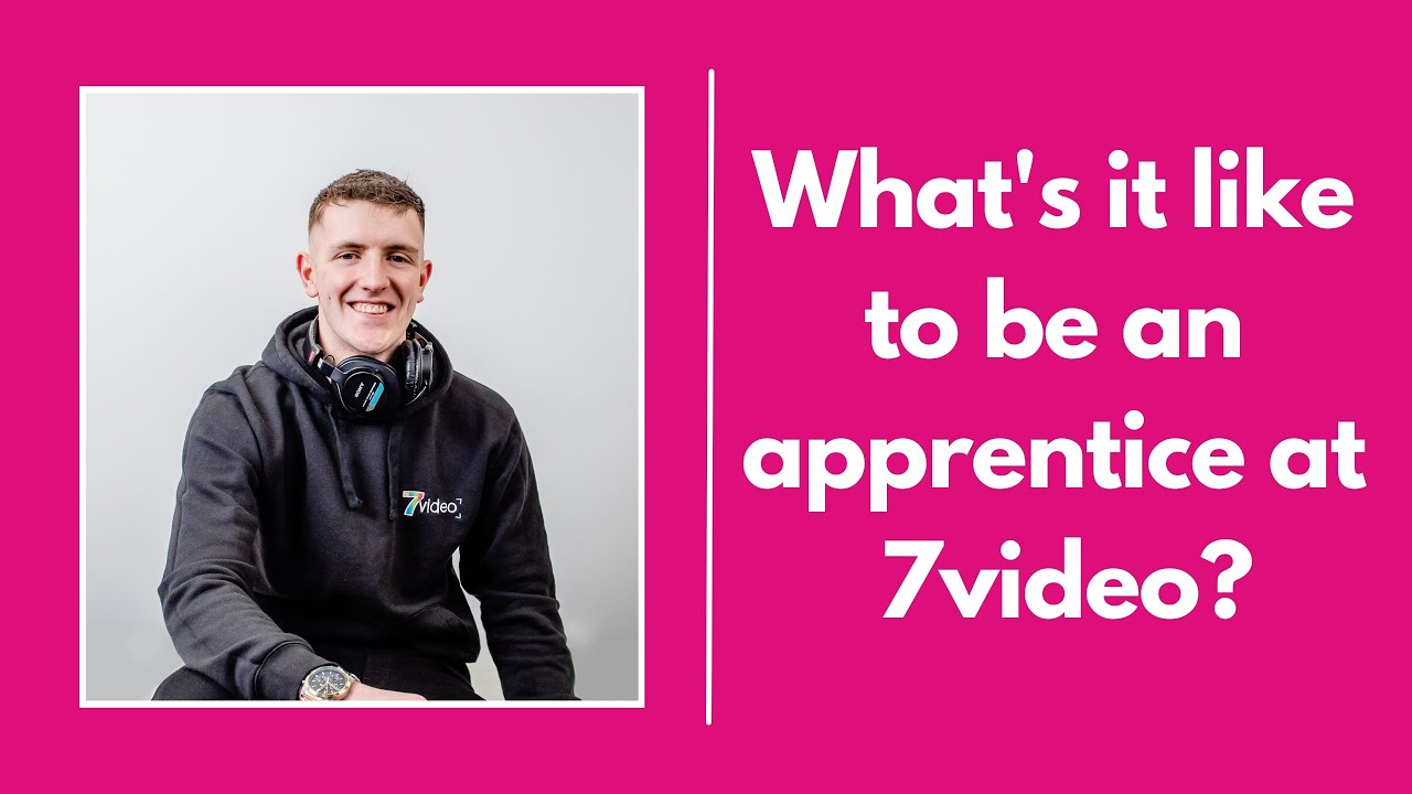 Callum Apprenticeship Interview - 7video Team