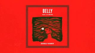 Belly - Barely Sober (feat. Lil Wayne)