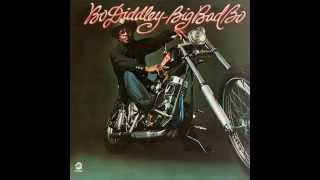 Bo Diddley - He got all the whiskey