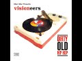 Visioneers - Rollin' For The Ride