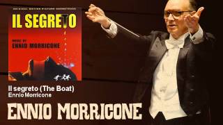 Ennio Morricone - The Boat - Il Segreto (1974)