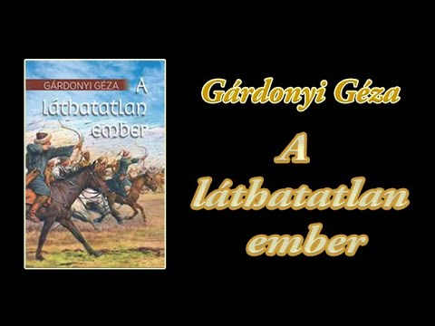 Gárdonyi Géza  -  A láthatatlan ember