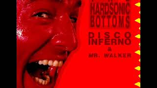 THE HARDSONIC BOTTOMS 3   Disco inferno 1989