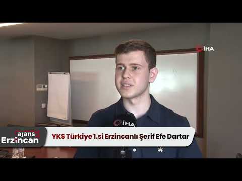 YKS Türkiye 1.si Erzincanlı Şerif Efe Dartar
