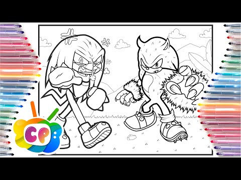 Sonic the hedgehog coloring pages/ Sonic vs Knuckles coloring/ Sonic werehog