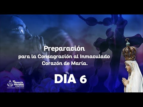 Consagración al Sagrado Corazón de Jesús y al Inmaculado Corazón de María Día 6