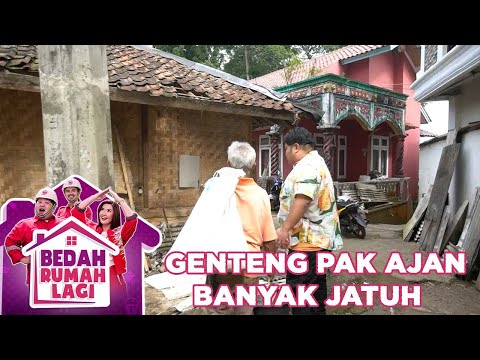 Genteng Rumah Pak Ajan Banyak Yang Jatuh - Bedah Rumah Lagi