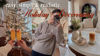 Decorate for Christmas with me 🎄 Realistic home decor as someone who loves simplicity & neutrals