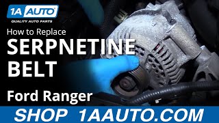 How to Replace Serpentine Belt 98-12 Ford Ranger 4.0L V6