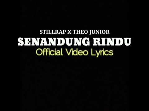 STILLRAP - SENANDUNG RINDU X THEO JUNIOR ( REGGAE 2020 )