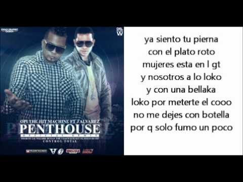 Penthouse (Remix) (Con Letra) - Opi The Hit Machine Ft. J Alvarez