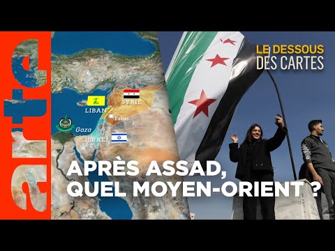 Après la chute d'Assad : quel Moyen-Orient ? | Une leçon de géopolitique | ARTE