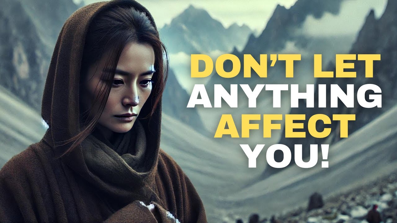 10 Buddhist Principles So That NOTHING Can AFFECT YOU