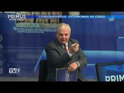 Primus Inter Pares del 4/3/2020 - Coronavirus: economia in crisi (4 di 4)