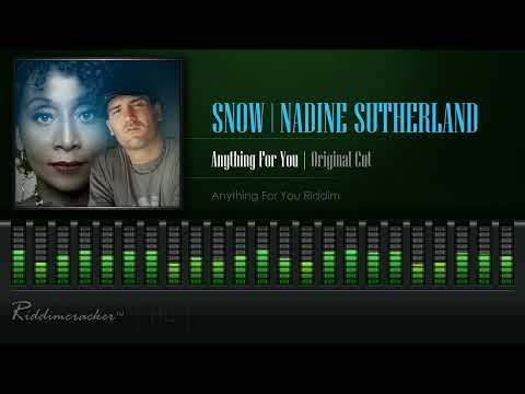 Snow Feat. Nadine Sutherland - Anything For You (Anything For You Riddim) HD