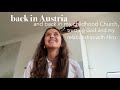 Back In Austria Vlog Relationship With God Back In My Childhood Church